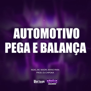 Automotivo Pega e Balança (Explicit)