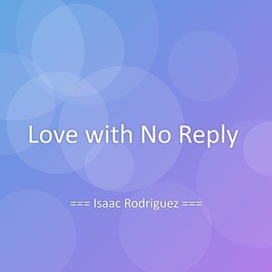 Love with No Reply