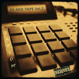 RE-MIX-TAPE, Vol. 2 (Explicit)