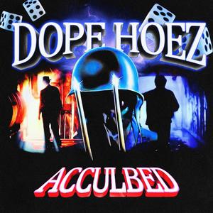 DOPE HOEZ (Explicit)