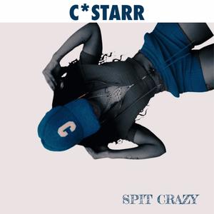 Spit Crazy (Explicit)