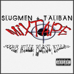 Slugmen X Taliban