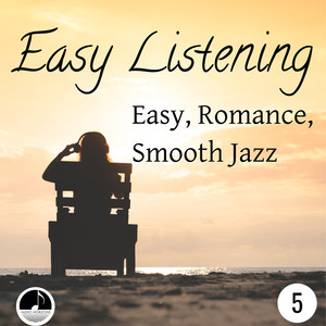 Easy Listening 05 Easy, Romance, Smooth Jazz