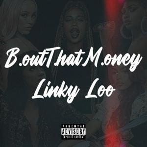 Linky Loo (feat. T2DaDon) [Explicit]