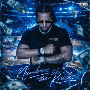 Numbers Like The Knicks (Explicit)