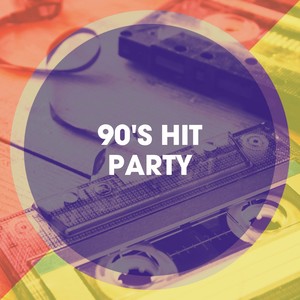 90's Hit Party