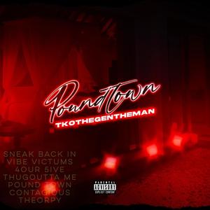 POUNDTOWN (Explicit)