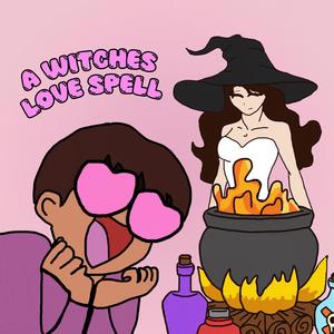 A Witches Love Spell (Explicit)