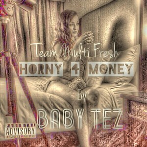 Horny 4 Money (Explicit)