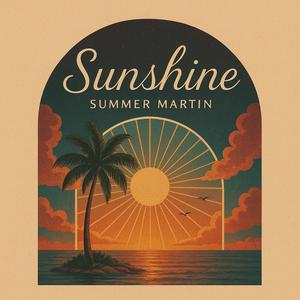 Summer Martin - Sunshine