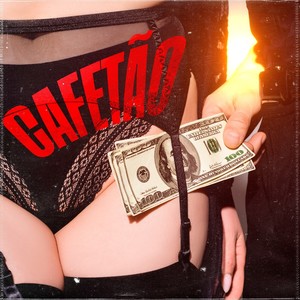 Cafetão (Explicit)