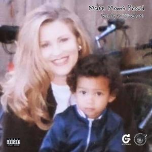 Make Moms Proud (Explicit)