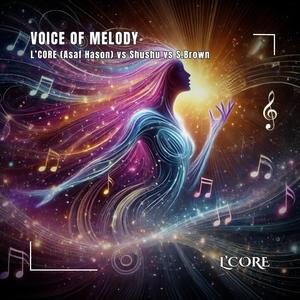 Voice Of Melody (feat. S.Brown & Shushu)