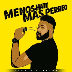 Menos Hate, Más Perreo (Explicit)