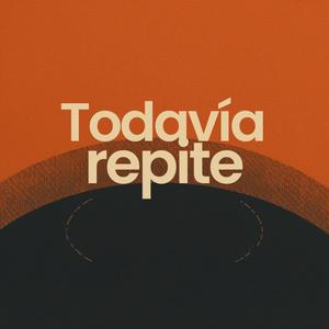 todavia repite