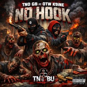 NO HOOK (feat. OTW K9iNE) (Explicit)