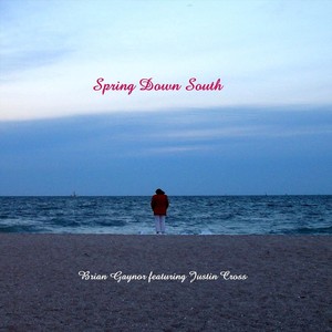 Spring Down South(feat. Justin Cross)