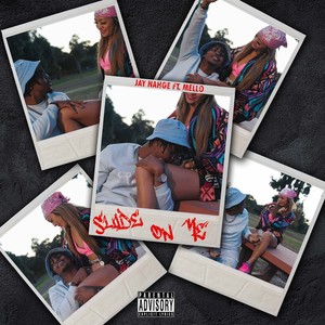 Slide on Me (Explicit)