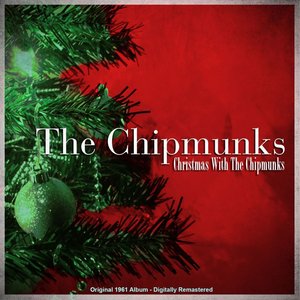 Christmas with the Chipmunks (Original 1961 Album Remastered)