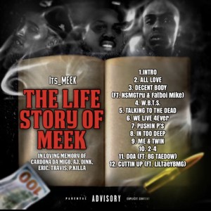 THE LIFE STORY OF MEEK (Explicit)