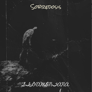 Sobredosis (Explicit)