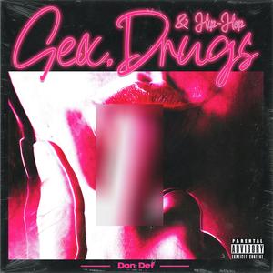 Sex, Drugs & Hip-Hop (Explicit)