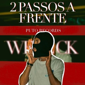 Dois Passos a Frente (Explicit)