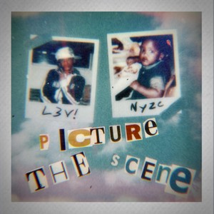 Picture the Scene... (feat. Nyze)