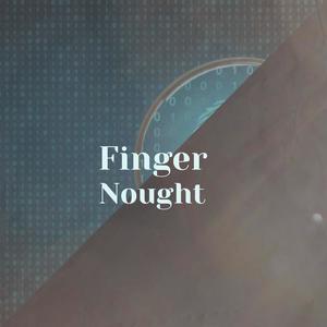 Finger Nought