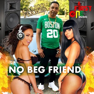 No Beg Friend (Explicit)