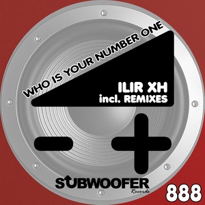 Who Is Your Number One (Remixes)