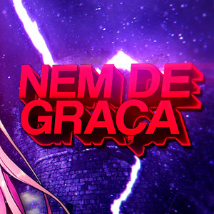 Beat Nem de Graça (Funk Remix)