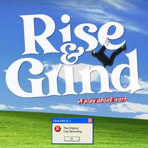 Rise and Grind (Original Musical Soundtrack)