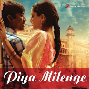 Piya Milenge (From 