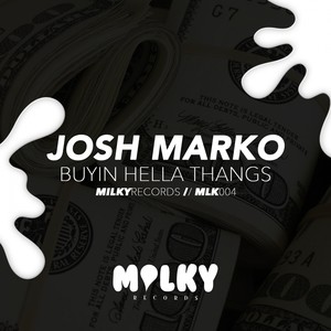 Buyin Hella Thangs (Original Mix)