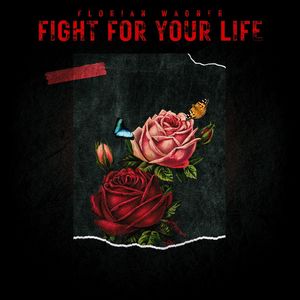 Fight For Your Life