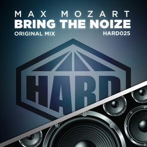 Bring The Noize (Original Mix)