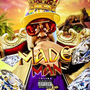 MADE MAN (Explicit)