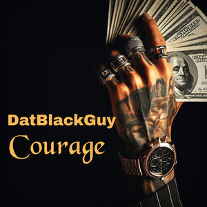 Courage (Explicit)