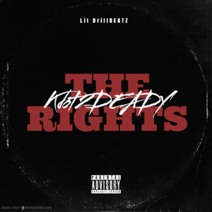 The Rights (Explicit)