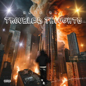 Troubled Thoughts (Explicit)