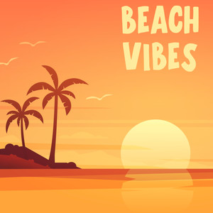 Beach Vibes (Explicit)