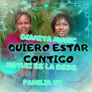 Quiero Estar Contigo