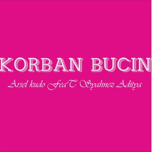 Korban Bucin