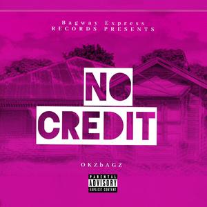 NO CREDIT (Explicit)