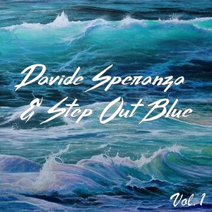 Davide Speranza & Step out Blue, Vol. 1