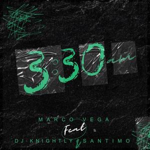 3:30am (feat. Mak'n Hits Knightly & Santimo) (Explicit)