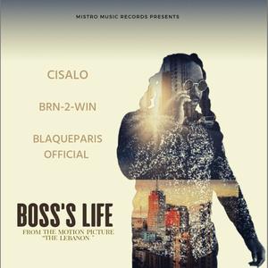 Boss's Life (feat. BRN-2-WIN & BlaqueParisOfficial) [Radio Edit]