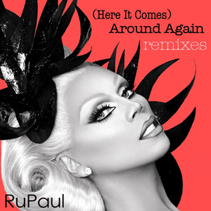 (Here It Comes) Around Again: Remixes