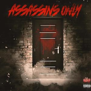 Assassins Only (Explicit)